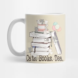 All I Need Is Cats, Books and Tea Mug